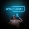 Awesome Vibe | Đèn LED Neon Chữ Awesome