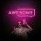 Awesome Vibe | Đèn LED Neon Chữ Awesome